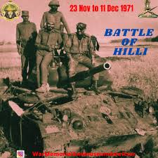 Battle of Hilli (1971): India’s Bloodiest and Most Determined Victory.